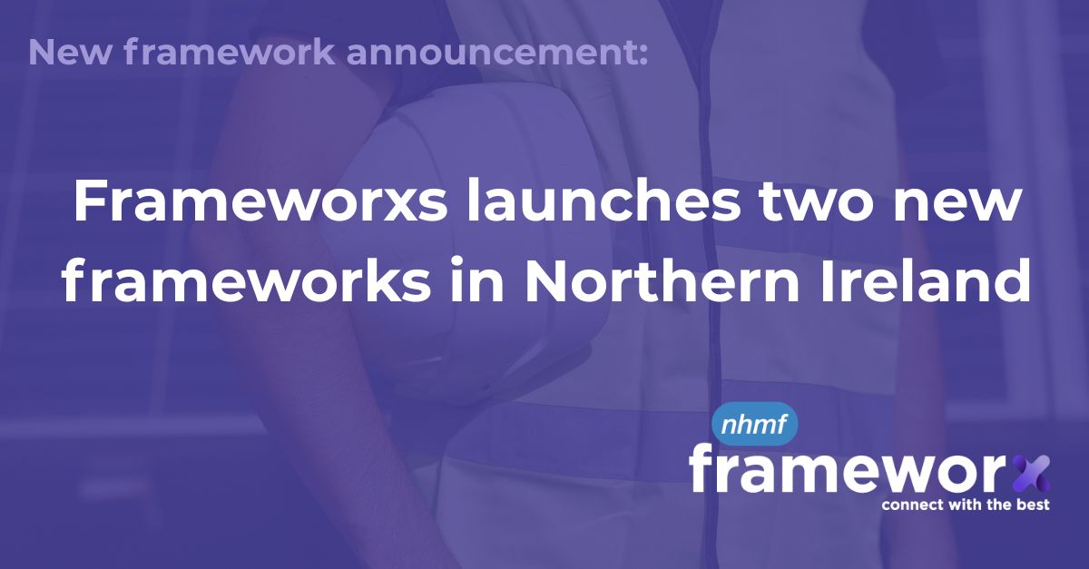 Frameworx Delivers Bespoke Opportunities for Northern Ireland 